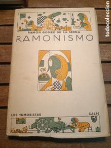 Libros antiguos: RAMONISMO primera EDICION 1923 RAMON GOMEZ DE LA SERNA Calpe 1923 los humoristas